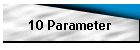 10 Parameter