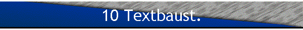 10 Textbaust.