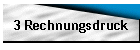 3 Rechnungsdruck