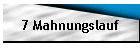 7 Mahnungslauf