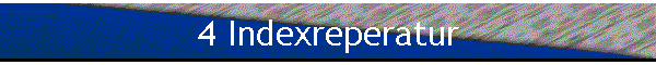 4 Indexreperatur